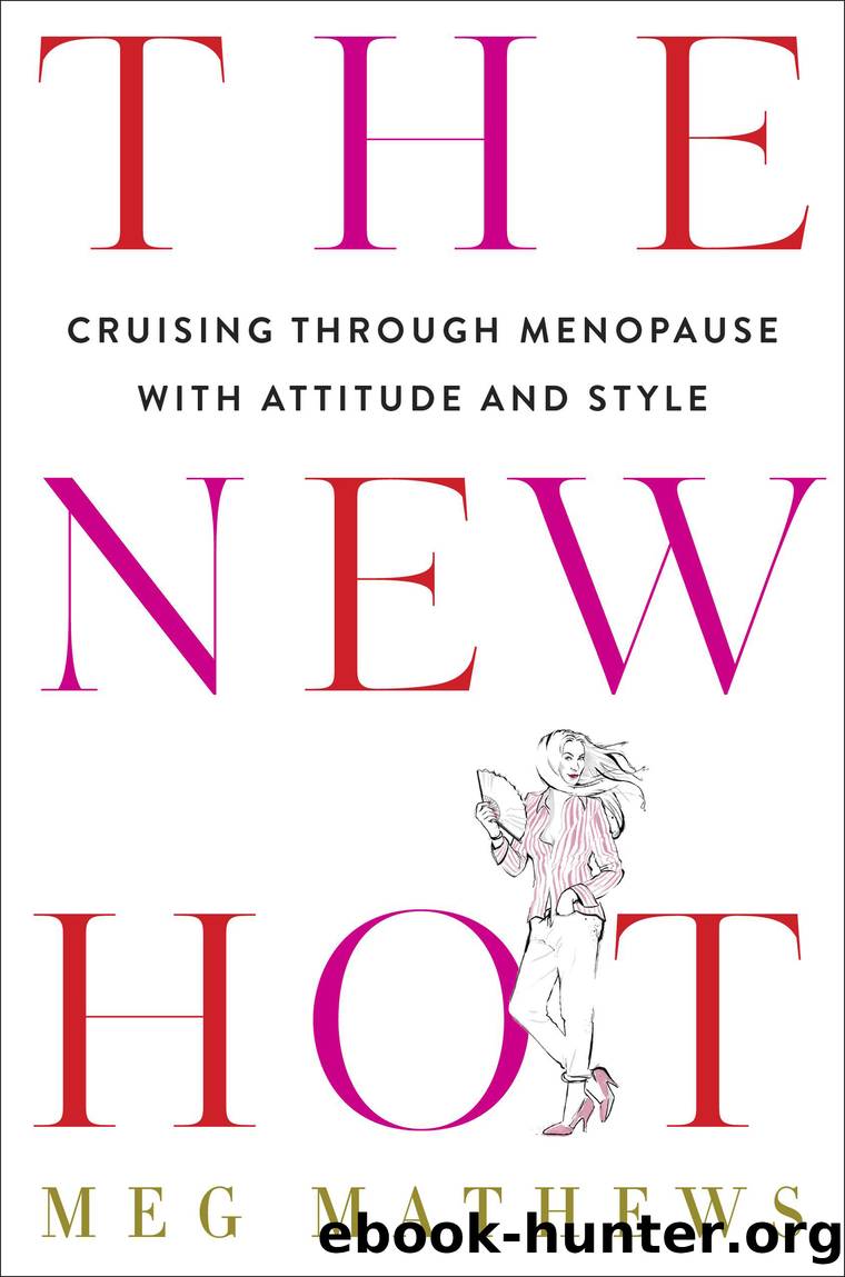 The New Hot by Meg Mathews