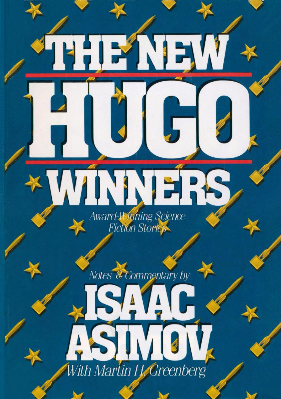 The New Hugo Winners Volume I [1989] by Isaac Asimov && Martin H. Greenberg (Eds.)
