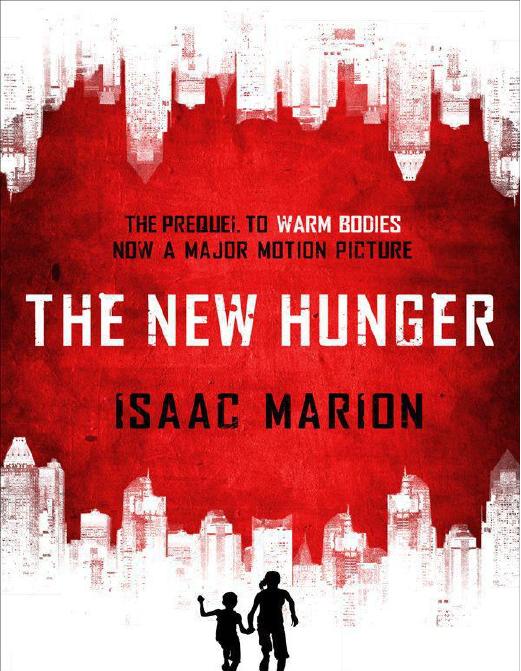 The New Hunger by Isaac Marion