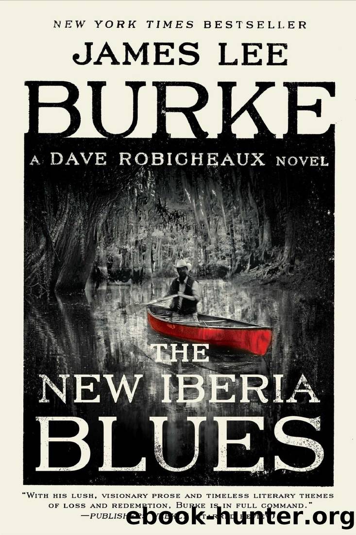 The New Iberia Blues: A Dave Robicheaux Novel by James Lee Burke