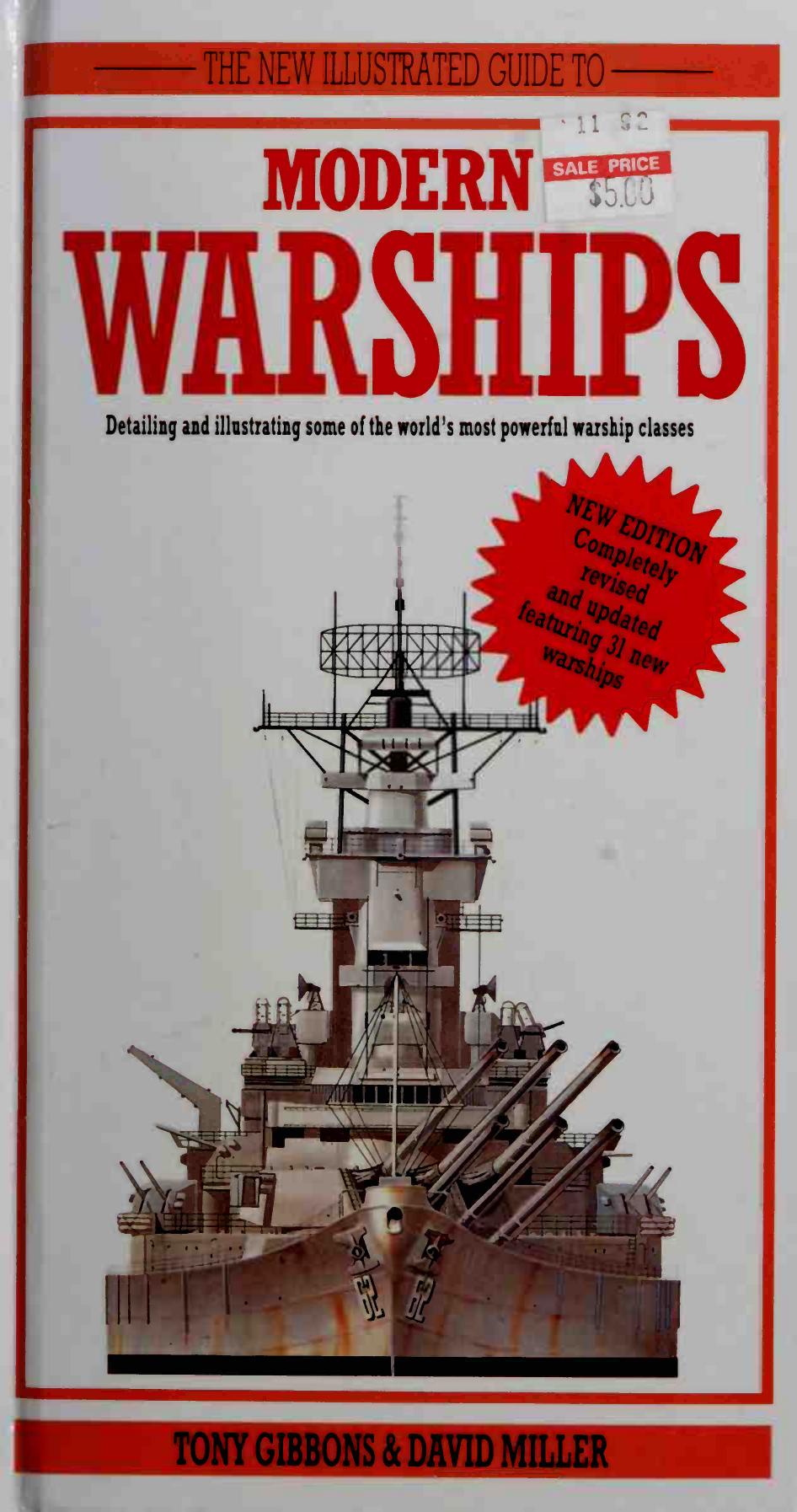 The New Illustrated Guide to Modern Warships by Tony Gibbons David Miller