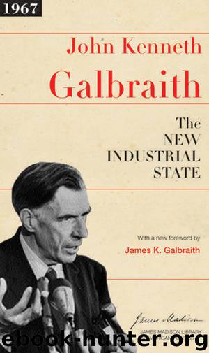 The New Industrial State by John Kenneth Galbraith