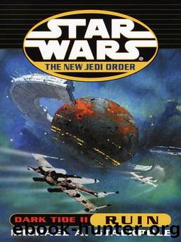 The New Jedi Order - 03 - Dark Tide II - Ruin by Star Wars