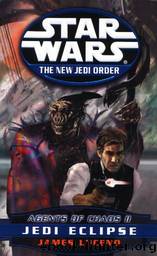 The New Jedi Order - 05 - Agents of Chaos II - Jedi Eclipse by Star Wars