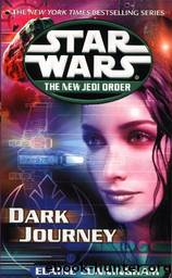 The New Jedi Order - 11 - Dark Journey by Star Wars