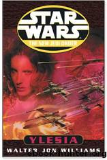 The New Jedi Order - 16 - Ylesia by Star Wars