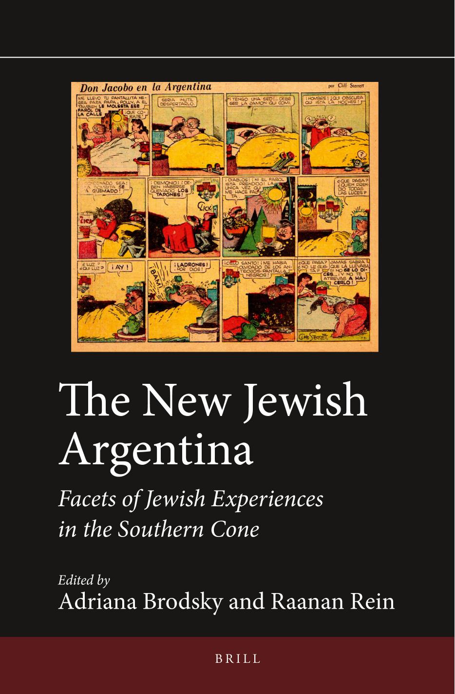 The New Jewish Argentina: Facets of Jewish Experiences in the Southern Cone by Unknow