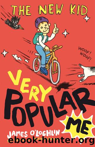 The New Kid_Very Popular Me by James O'Loghlin