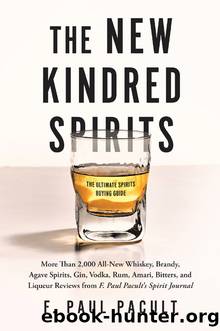The New Kindred Spirits by F. Paul Pacult