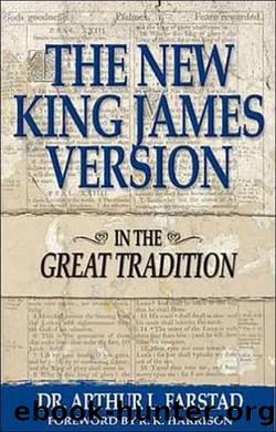 The New King James Version by Arthur L. Farstad