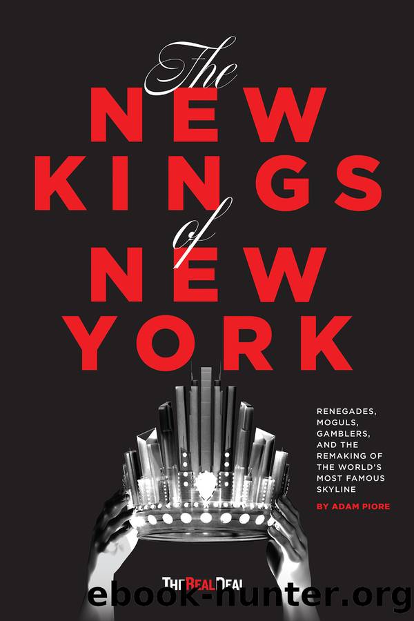 The New Kings of New York by Adam Piore