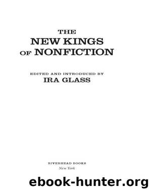 The New Kings of Nonfiction by Ira Glass