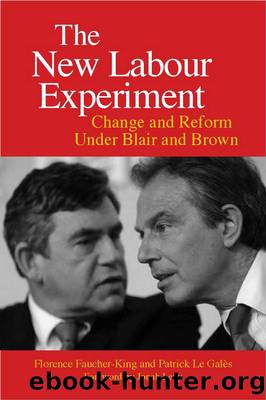 The New Labour Experiment: Change and Reform Under Blair and Brown by Florence Faucher-King & Patrick le Galés