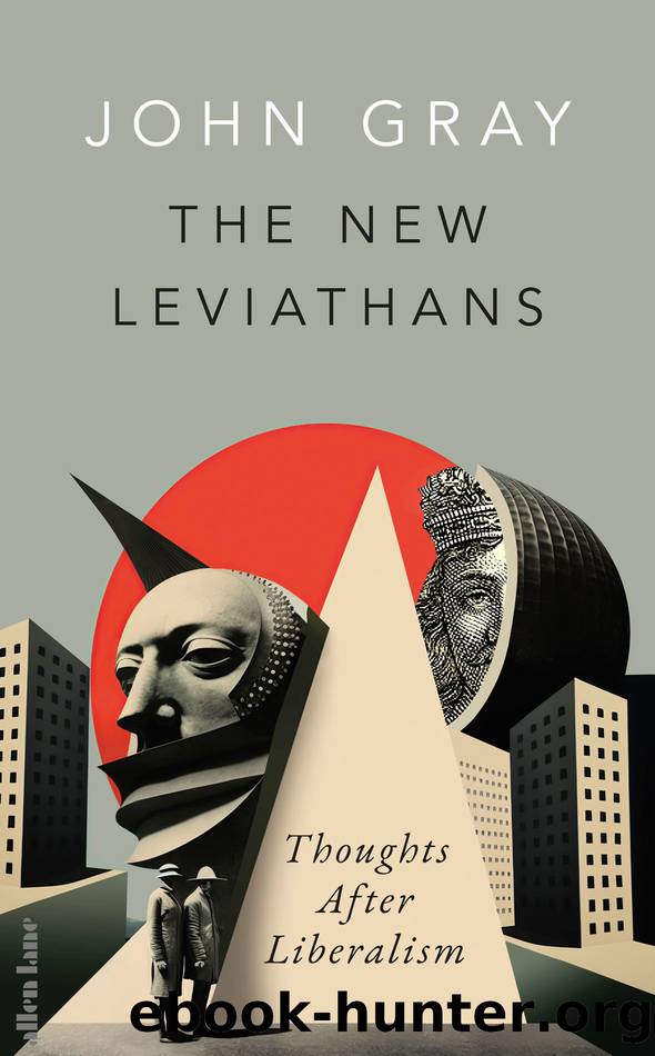 The New Leviathans by John Gray