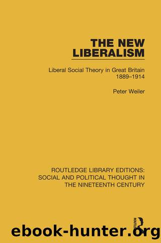 The New Liberalism by Peter Weiler