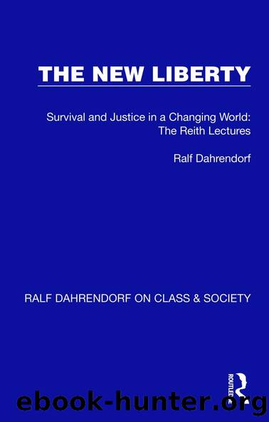 The New Liberty by Ralf Dahrendorf