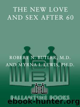 The New Love and Sex After 60 by Robert N. Butler