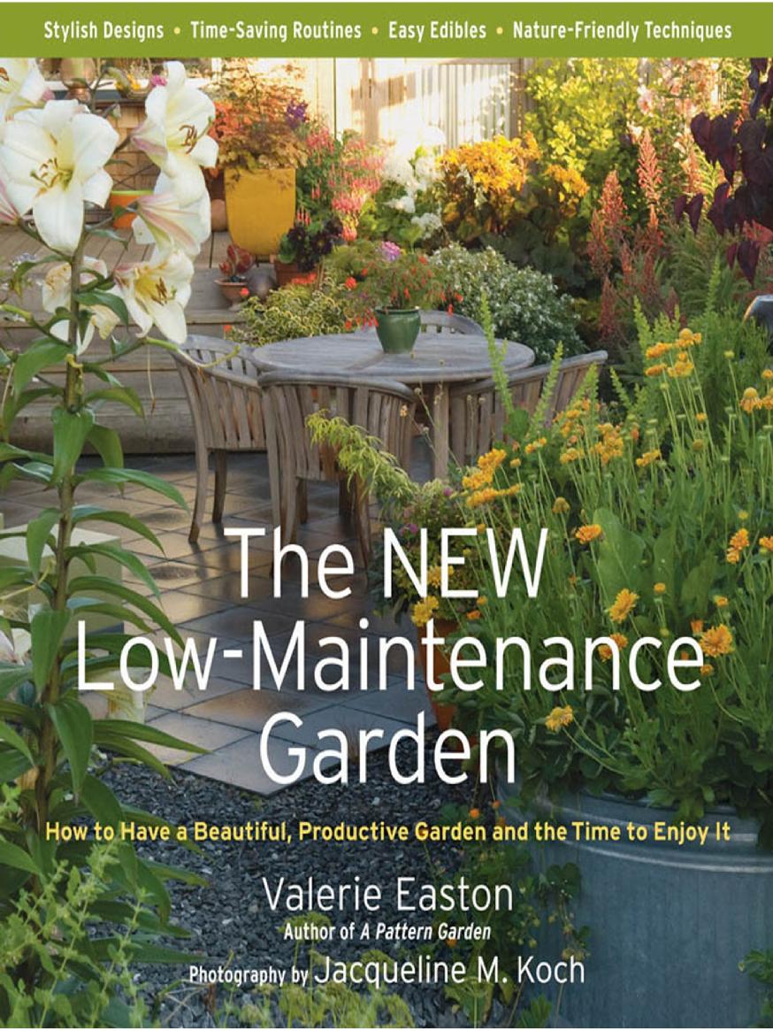 The New Low-Maintenance Garden by Valerie Easton