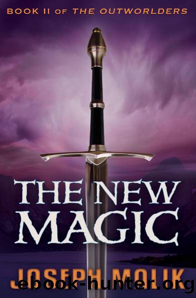 The New Magic (The Outworlders Book 2) by Joseph Malik