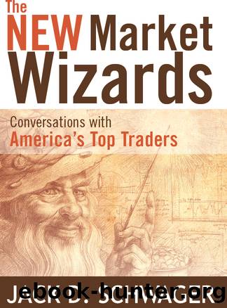 The New Market Wizards by Jack D. Schwager