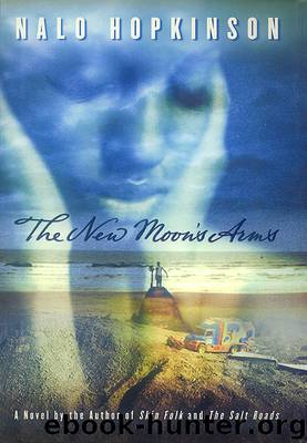 The New Moon's Arms by Nalo Hopkinson