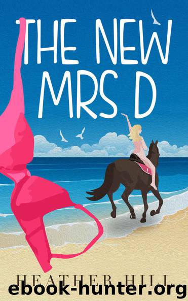 The New Mrs D by Hill Heather