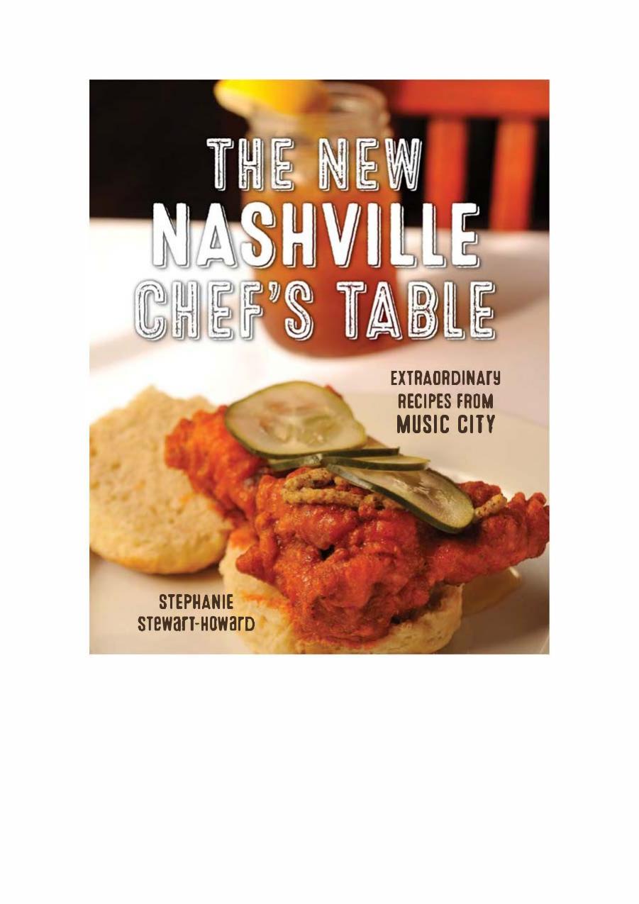 The New Nashville Chef's Table Extraordinary Recipes From Music City by Extraordinary Recipes From Music City (gnv64)