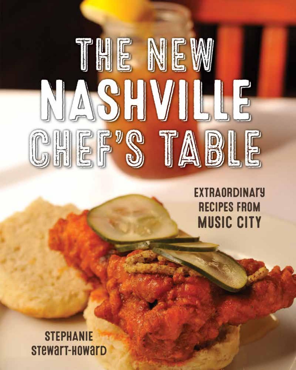 The New Nashville Chef's Table by Stephanie Stewart-Howard;