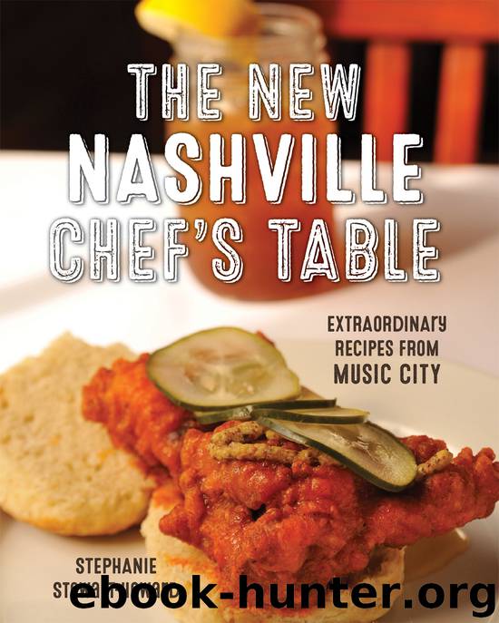 The New Nashville Chef's Table by Stephanie Stewart-Howard