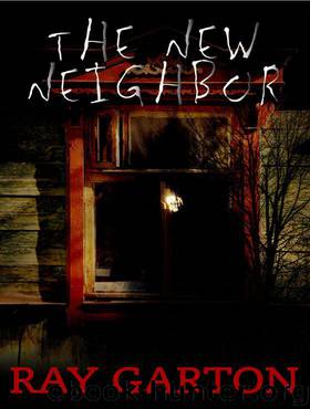 The New Neighbor by Garton Ray