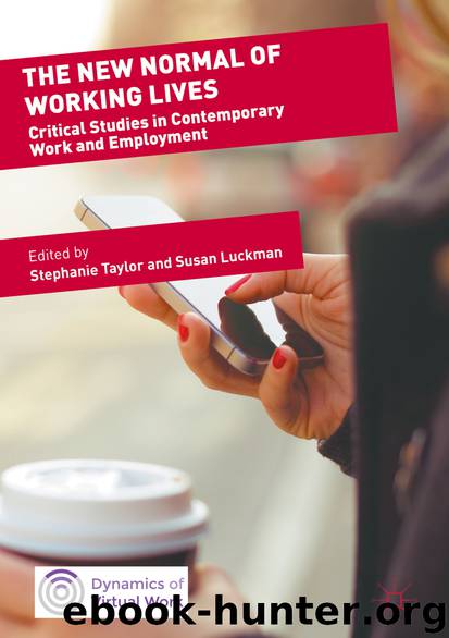 The New Normal of Working Lives by Stephanie Taylor & Susan Luckman