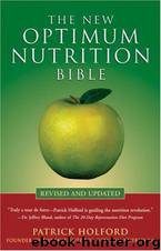 The New Optimum Nutrition Bible by Patrick Holford