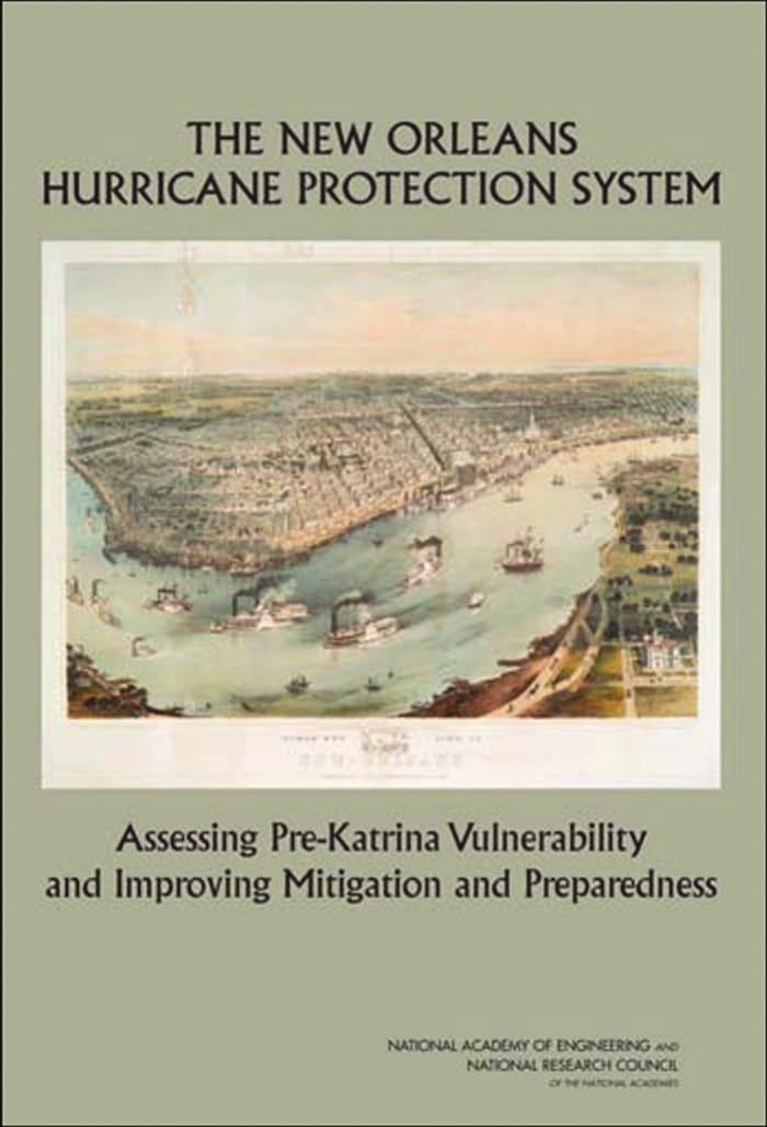The New Orleans Hurricane Protection System: Assessing Pre-Katrina Vulnerability and Improving Mitigation and Preparedness by Committee on New Orleans Regional Hurricane Protection Projects National Research Council