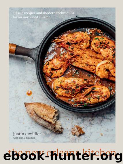The New Orleans Kitchen by Justin Devillier & Jamie Feldmar