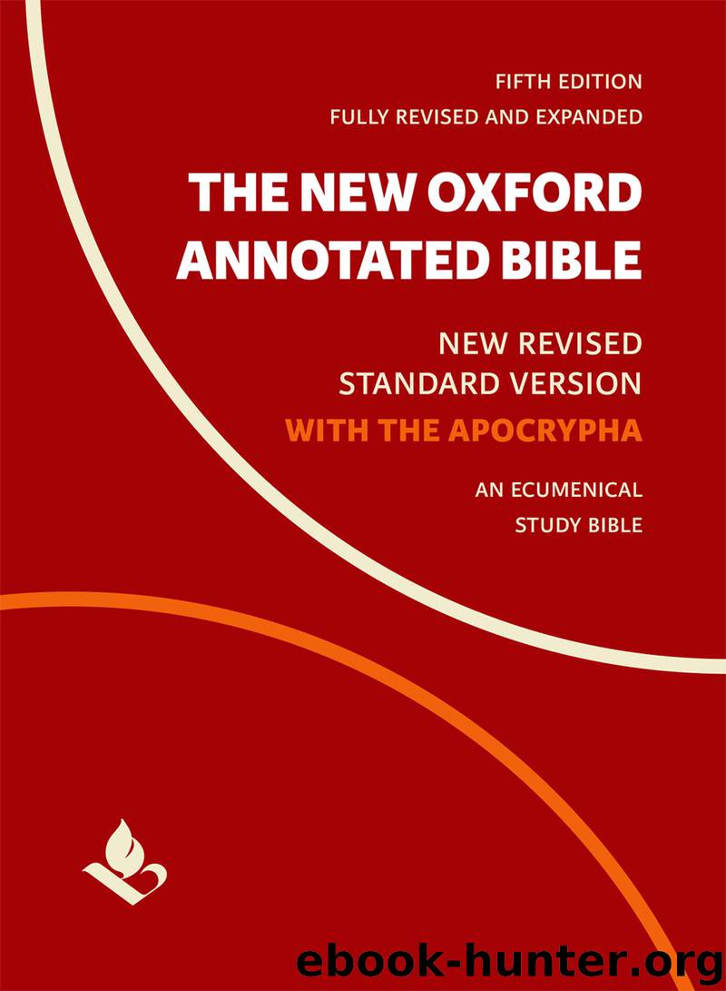 The New Oxford Annotated Bible with Apocrypha by Michael Coogan & Carol A. Newsom & Pheme Perkins
