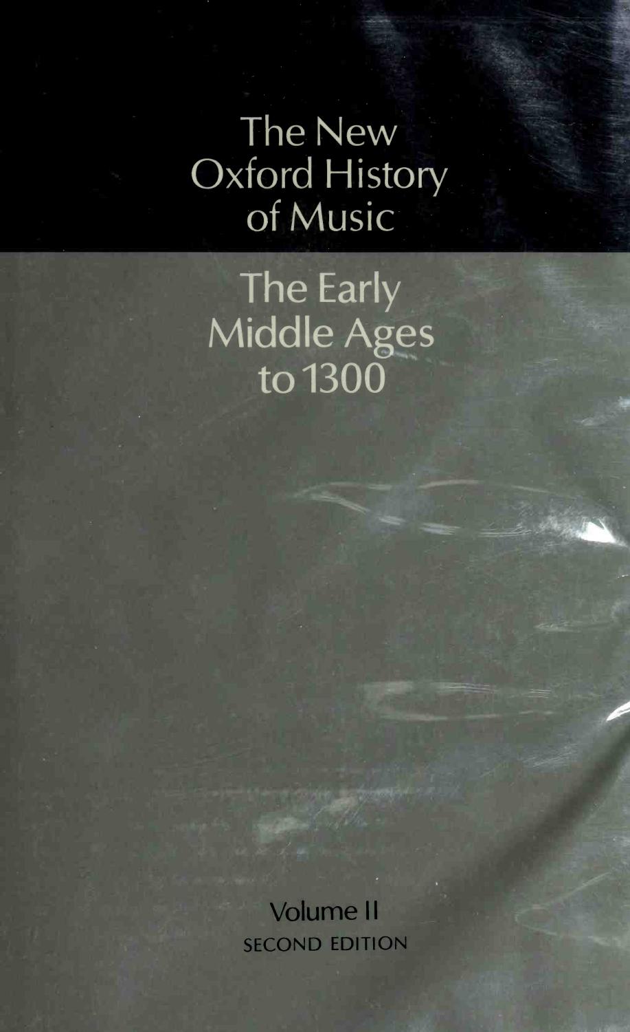 The New Oxford History of Music: The Early Middle Ages to 1300 by Crocker Richard L. Hiley David (eds.)
