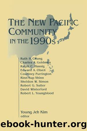 The New Pacific Community in the 1990s by Young Jeh Kim