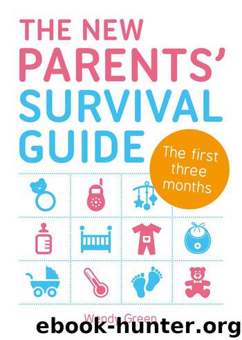 The New Parents’ Survival Guide by Wendy Green