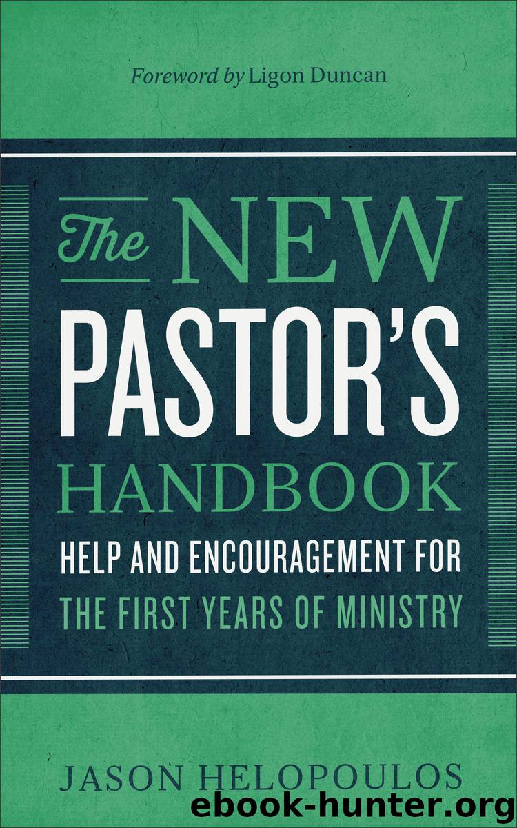 The New Pastor's Handbook by Jason Helopoulos