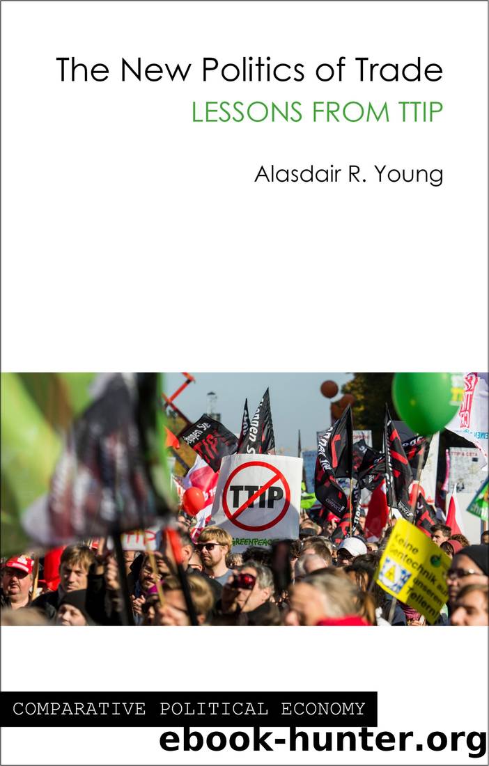 The New Politics of Trade: Lessons From Ttip by Alasdair R. Young
