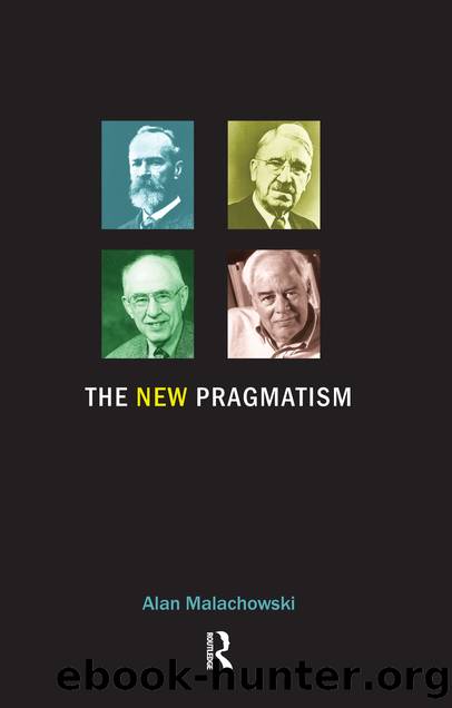 The New Pragmatism by Malachowski Alan;