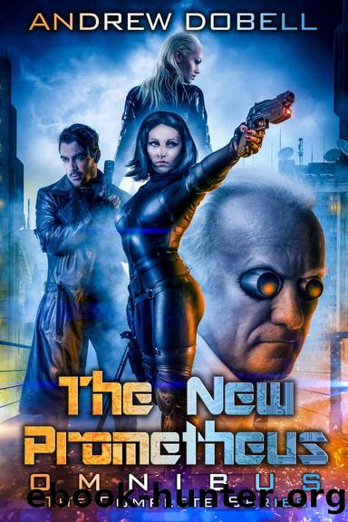 The New Prometheus Omnibus: The Complete Cyberpunk Series by Andrew Dobell