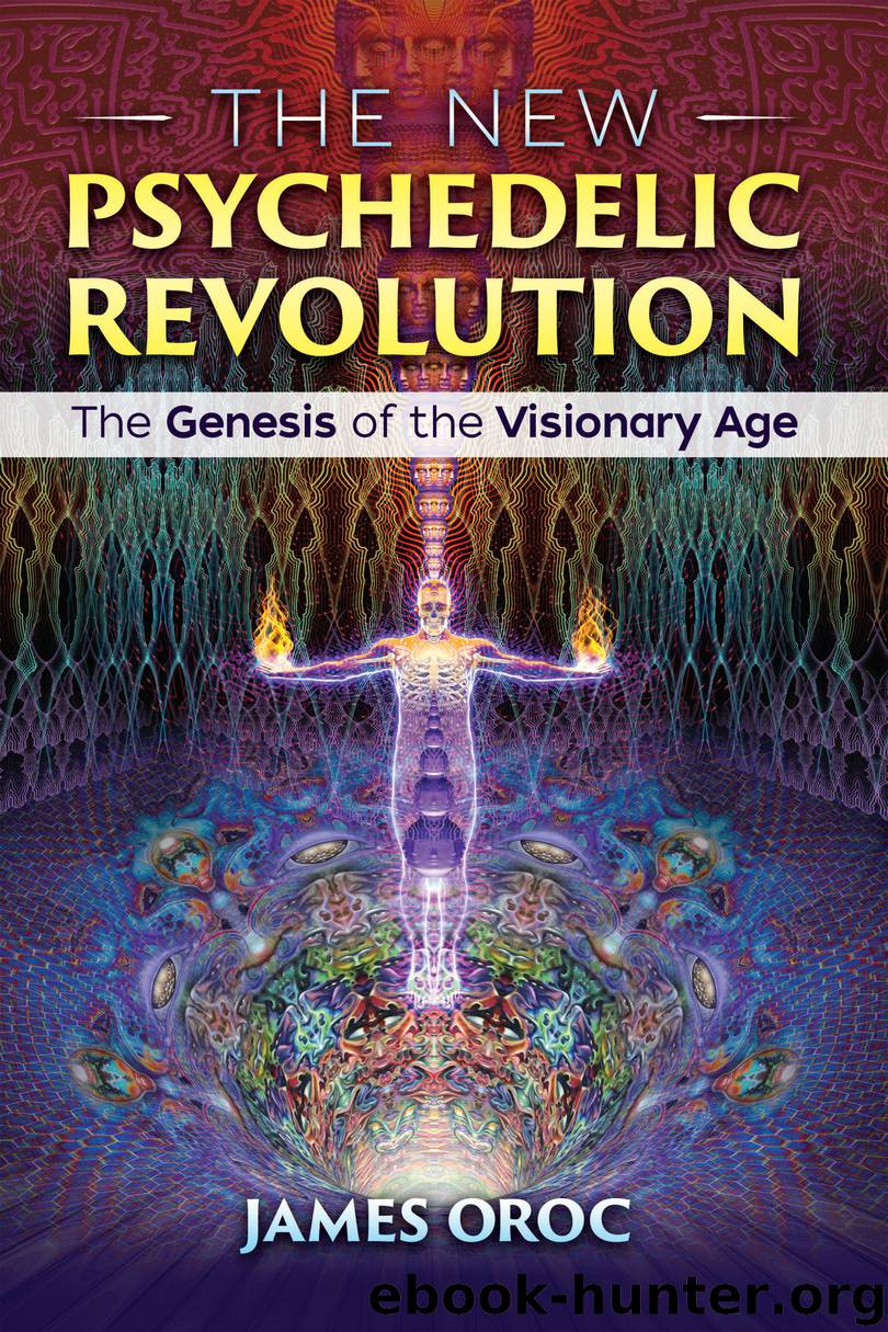 The New Psychedelic Revolution by James Oroc