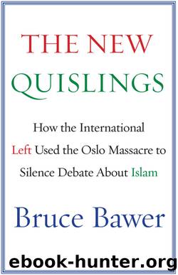 The New Quislings by Bruce Bawer