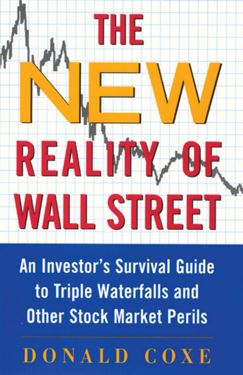 The New Reality of Wall Street? by Donald G. M. Coxe
