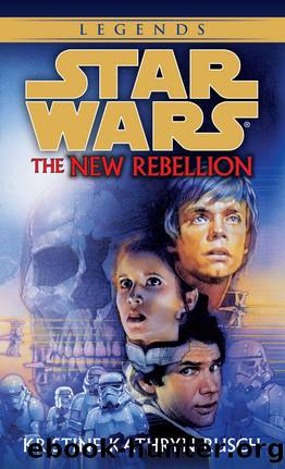 The New Rebellion: Star Wars Legends (Star Wars - Legends) by Kristine Kathryn Rusch