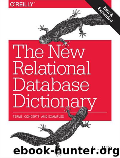 The New Relational Database Dictionary by C. J. Date