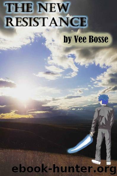The New Resistance (The NEW Trilogy Book 1) by Vee Bosse