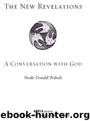 The New Revelations by Neale Donald Walsch