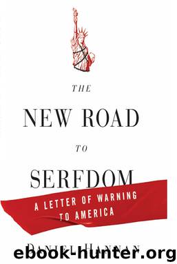 The New Road to Serfdom by Daniel Hannan